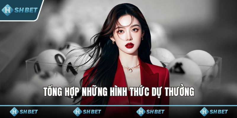 Tổng hợp những hình thức dự thưởng